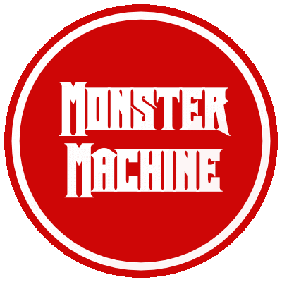 The Monster Machine